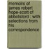 Memoirs Of James Robert Hope-Scott Of Abbotsford : With Selections From His Correspondence