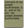 Memoirs Of Rev. Joseph Buckminster, D. D., And Of His Son, Rev. Joseph Stevens Buckminster door Eliza Buckminster Lee