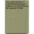 Microsoft Windows 7 - Unternehmenssupport - Original Microsoft Training für Examen 70-685