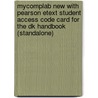 Mycomplab New With Pearson Etext Student Access Code Card For The Dk Handbook (Standalone) by Dennis A. Lynch
