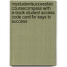 Mystudentsuccesslab Coursecompass With E-Book Student Access Code Card For Keys To Success by Joyce Bishop