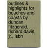 Outlines & Highlights For Beaches And Coasts By Duncan Fitzgerald, Richard Davis Jr., Isbn door Reviews Cram101 Textboo