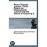 Peace Through Justice; Three Papers On International Justice And The Means Of Attaining It