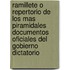 Ramillete O Repertorio De Los Mas Piramidales Documentos Oficiales Del Gobierno Dictatorio