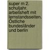 Super M 2. Schuljahr. Arbeitsheft mit Lernstandsseiten. Östliche Bundesländer und Berlin door Onbekend