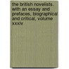 The British Novelists. With An Essay And Prefaces, Biographical And Critical, Volume Xxxiv by Anna Letitia Barbauld