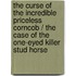 The Curse of the Incredible Priceless Corncob / the Case of the One-eyed Killer Stud Horse