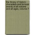 The Library Of Historic Characters And Famous Events Of All Nations And All Ages, Volume 7