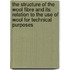 The Structure Of The Wool Fibre And Its Relation To The Use Of Wool For Technical Purposes