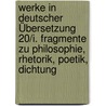 Werke in deutscher Übersetzung 20/I. Fragmente zu Philosophie, Rhetorik, Poetik, Dichtung door Aristoteles