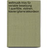 Weltmusik-trios Für Variable Besetzung 1.querflöte, Violinen, Klavier/gitarre/akkordeon door Martin Keller