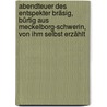 Abendteuer des Entspekter Bräsig, bürtig aus Meckelborg-Schwerin, von ihm selbst erzählt door Fritz Reuter