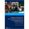 Adequacy of Retirement Income After Pension Reforms in Central, Eastern and Southern Europe by World Bank