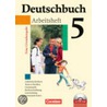 Deutschbuch Grundausgabe 5. Schuljahr. Arbeitsheft Mit Lösungen Und Cd-rom. Neubearbeitung door Onbekend