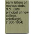 Early Letters Of Marcus Dods, D.D., (Late Principal Of New College, Edinburgh), (1850-1864)