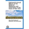 Eighteenth Annual Report Of The Board Of Mediation And Arbitration Of The State Of New York by York Bureau of Mediation and Arbitrati