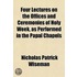 Four Lectures On The Offices And Ceremonies Of Holy Week, As Performed In The Papal Chapels