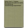 Green Line 3. 7. Klasse. Workbook Mit Audio-cd. Berlin, Brandenburg, Mecklenburg-vorpommern door Onbekend