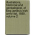 Illustrations, Historical And Genealogical, Of King James's Irish Army List, 1689, Volume 2
