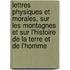 Lettres Physiques Et Morales, Sur Les Montagnes Et Sur L'Histoire De La Terre Et De L'Homme