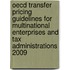 Oecd Transfer Pricing Guidelines For Multinational Enterprises And Tax Administrations 2009