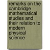 Remarks On The Cambridge Mathematical Studies And Their Relation To Modern Physical Science by James Challis