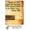 Reports Of Cases Argued And Adjudged In The Supreme Court Of The United States, Volume Xxii by William Cranch