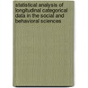 Statistical Analysis of Longitudinal Categorical Data in the Social and Behavioral Sciences door Keith E. Niedermeier