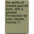 The Works Of Charles Paul De Kock, With A General Introduction By Jules Claretie, Volume 11