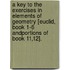 A Key To The Exercises In Elements Of Geometry [Euclid, Book 1-6 Andportions Of Book 11,12].