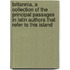 Britannia, A Collection Of The Principal Passages In Latin Authors That Refer To This Island