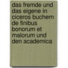 Das Fremde Und Das Eigene In Ciceros Buchern De Finibus Bonorum Et Malorum Und Den Academica door Lrcher Lrcher