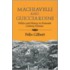 Gilbert *Machiavelli* & Guicciardini - Pol & Histo Ry  In 16th Century Florence (Paper Only)