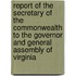 Report Of The Secretary Of The Commonwealth To The Governor And General Assembly Of Virginia