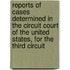 Reports Of Cases Determined In The Circuit Court Of The United States, For The Third Circuit