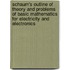 Schaum's Outline Of Theory And Problems Of Basic Mathematics For Electricity And Electronics