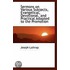 Sermons On Various Subjects, Evangelical, Devotional, And Practical Adapted To The Promotion
