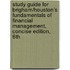 Study Guide for Brigham/Houston's Fundamentals of Financial Management, Concise Edition, 6th