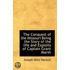 The Conquest Of The Missouri Being The Story Of The Life And Exploits Of Captain Grant Marsh