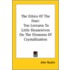 The Ethics Of The Dust: Ten Lectures To Little Housewives On The Elements Of Crystallization