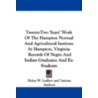 Twenty-Two Years' Work of the Hampton Normal and Agricultural Institute at Hampton, Virginia by Various Authors