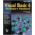 Visual Basic 6 Developer's Handbook [with Includes Custom Applications, Code, Tools, & Aids]