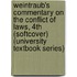 Weintraub's Commentary on the Conflict of Laws, 4th (Softcover) (University Textbook Series)