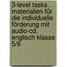 3-level Tasks. Materialien Für Die Individuelle Förderung Mit Audio-cd. Englisch Klasse 5/6 door Onbekend