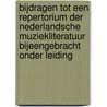 Bijdragen Tot Een Repertorium Der Nederlandsche Muziekliteratuur Bijeengebracht Onder Leiding by Daniel Francois Scheurleer