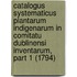 Catalogus Systematicus Plantarum Indigenarum In Comitatu Dublinensi Inventarum, Part 1 (1794)