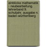 Einblicke Mathematik - Neubearbeitung. Lehrerband 9. Schuljahr. Ausgabe N. Baden-Württemberg by Unknown