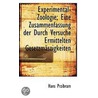 Experimental-Zoologie; Eine Zusammenfassung Der Durch Versuche Ermittelten Gesetzmaszigkeiten door Hans Przibram