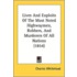 Lives and Exploits of the Most Noted Highwaymen, Robbers, and Murderers of All Nations (1854)