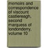 Memoirs And Correspondence Of Viscount Castlereagh, Second Marquess Of Londonderry, Volume 10